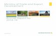 Ministry of Trade and Export Development · 2019. 7. 29. · Increase trade, investment and exports between Saskatchewan and its partners within Canada and abroad. Strategy Saskatchewan