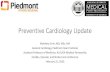 Preventive Cardiology Update - Piedmont · 2020. 2. 25. · Preventive Cardiology Update Matthew Crim, MD, MSc, MA General Cardiology, Piedmont Heart Institute Assistant Professor