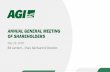 ANNUAL GENERAL MEETING OF SHAREHOLDERS - AGIThis presentation contains forward-looking statements and information (collectively, "forward-looking information") within the meaning of