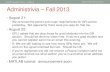 Administrivia – Fall 2013cc.gatech.edu/~afb/classes/CS4495-Fall2013/slides/CS4495... · 2013. 8. 23. · Administrivia – Fall 2013 • August 21: • We removed the permit and