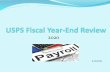 USPS Fiscal Year-End Revie · Pre-Closing STRSAD _____ date/time STRSAD for the STRS Annual Report Can be executed now to begin balancing and verification of data Select option ‘1’