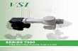 3-Way Divert Valve Assembly, 2-inch to 4-inch · Overview S7300 2”-4” Three-Way Valves Figure 2 ... The Series 7300 Divert Valve assembly is the cornerstone of VSI’s entire