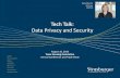 Tech Talk: Data Privacy and Security · 2016. 8. 24. · Standard Definitions for State Breach Laws . 32 . Breach of Security: The unlawful and unauthorized acquisition of personal