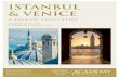 ISTANBUL & VENICE - Academy Travel...remaining in Beyoğlu to take tea in the historic Pera Palace Hotel. Overnight Istanbul (B, L) Monday October 19 the ottomans Ottoman Istanbul