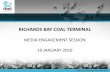 RICHARDS BAY COAL TERMINAL · 2017. 12. 6. · South32 SA Coal Holdings (Proprietary) Limited (previously BECSA) Tumelo Coal Mines (Proprietary) Limited Umcebo Mining (Proprietary)