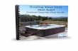 Buying Your First Hot Tub? Critical Step-by-Step Guide · 2016. 2. 21. · Buying Your First Hot Tub? Critical Step-by-Step Guide 3 This guide provided by: Placeway Pools Spas Patio