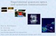 Introduction into quantum optics and quantum communication ... Experimental Quantum Optics and Quantum