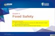 Chapter 4: Food Safety - Universiti Malaysia Pahangocw.ump.edu.my/pluginfile.php/1419/mod_resource/content/2... · 2016. 7. 26. · Chapter 4: Food Safety Expected outcome: a) Able