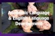 Academic Language & English Language Developmentsf14.mrmeyer.com/files/2014/06/Session3HaroldAsturiasELD.pdf · 2014. 6. 25. · Common Core State Standards for English Language Arts