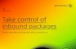 Shipping & Mailing Take control of inbound packages · 2017. 1. 22. · Automate your inbound tracking to eliminate the headaches, hassles and surprises. Account for every parcel,