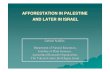 AFFORESTATION IN PALESTINE AND LATER IN ISRAEL · 2010. 1. 13. · AFFORESTATION IN PALESTINE AND LATER IN ISRAEL Gabriel Schiller, ... Israel's Official Statistics : Forest plantations