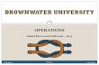 OPERATIONS - Brownwater Universitybrownwateruniversity.org/5_Operations.pdf · Wind catcher (empties) Hard to cross strong currents (rivers) 1180 feet max length (canal) Pick meeting