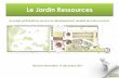 Le Jardin Ressources - Intradel · CTR Intradel . 2 grandes thématiques 1. Le jardin écologique zéro déchet 2. Le compostage et la valorisation de nos déchets Le Jardin Ressources