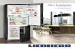 Libre instalación Frigoríﬁ cos y Congeladores 2017Liebherr fue el primero en implementar innovaciones que son características estándares en los frigoríficos y congeladores actuales: