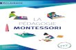 SOMMAIRE - Montessori 21...Septembre 2017 SOMMAIRE Page 2 Présentation de l’Association Montessori de France Page 3 Maria Montessori, une pédagogue engagée et d’avant garde