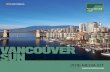 VANCOUVER SUN - Postmedia Solutions...5 Postmedia has reinvented how local readers enjoy their news. Following extensive research on who reads what on which platform, the Vancouver