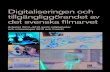Digitaliseringen och tillgängliggörandet av det svenska filmarvet...kvalitativ digitalisering av analog film utvecklades ursprungligen för att möta filmbranschens behov av att