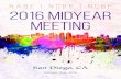 NABE | NCBP | NCBF 2016 Midyear Meeting · 2018. 4. 4. · SAN DIEGO 2016 NABE NCBP NCBF. MIDYEAR MEETING. 1 . Dear Bar and Foundation Leaders, Welcome to San Diego! We know your