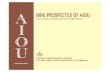 A MINI PROSPECTUS OF AIOU Prospectus.pdfphilosopher, Dr. Allama Muhammad Iqbal. AIOU is a unique open distance educational institution providing educational AIOU is a unique open distance