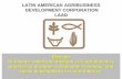 LATIN AMERICAN AGRIBUSINESS DEVELOPMENT … · LAAD´s First Decade: The 70’s Issue • Start-up company – Net Worth (US$2.6M) • No portfolio Action Plan • Established partnership