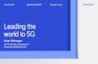 Leading the world to 5G...applicable. Qualcomm Incorporated includes Qualcomm’s licensing business, QTL, and the vast majority of its patent portfolio. Qualcomm Technologies, Inc.,
