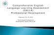 Comprehensive English Language Learning Assessment (CELLA ... · Development Center Room 501 Comprehensive English Language Learning Assessment ... Management of Materials ... A comprehensive