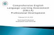 Comprehensive English Language Learning Assessment (CELLA) Professional Development · 2012. 3. 6. · Comprehensive English Language Learning Assessment (CELLA) Professional Development
