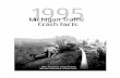 Cover1995publications.michigantrafficcrashfacts.org/1995/1995mtcf.pdf · 2013. 1. 10. · 1995 Michigan Traffic Crash Facts EXECUTIVE SUMMARY The 1995 traffic fatality count was 1,537,