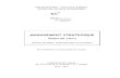 MANAGEMENT STRATEGIQUE · MANAGEMENT STRATEGIQUE Notes de cours Version partielle, expérimentale et provisoire Pour Bacheliers en Comptabilité (3e année) Compilation des sources