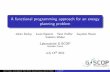 A functional programming approach for an energy planning ... - Darlay.pdf1 A functional programming approach for an energy planning problem Julien Darlay Louis Esperet Yann Kie er