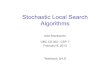 Stochastic Local Search Algorithmsmack/CS322/lectures/3-CSP7.pdf · Lecture Overview • Announcements • Recap: stochastic local search (SLS) • Types of SLS algorithms • Algorithm