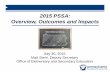 2015 PSSA: Overview, Outcomes and Impacts · 2015. 7. 30. · September 2015. Parents receive student PSSA results. June 6-9, 2015. Team of 58 Pennsylvania educators gathers to engage