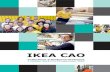 IKEA CAO · 2017. 12. 21. · IKEA CAO indien de medewerker op de dag dat de medewerker arbeidsongeschikt wordt niet staat ingeroosterd. De medewerker is verplicht op straffe van