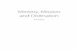 Ministry, Mission and Ordination - Tom de Bruin · 2017. 7. 13. · MINISTRY, MISSION AND ORDINATION As far as this study is concerned, there is neither clarity nor unanimity among