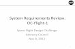 System Requirements Review: OC-Flight-1 11082012 · • Phase A – Concept Development & Technology Studies ... Sys_1.0 Sys_4.0 . Sys_2.0 . Sys_3.0 Sys_5.0 . System Requirements