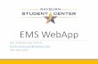 New EMS WebApp - Transforming East Texas through Research, … · 2019. 4. 22. · • Click Add/Remove to choose from the ... • If you have a diagram for your event you can attach
