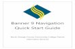 Banner 9 Navigation Quick Start Guide - NOCCCD · 2019. 2. 20. · 2. Enter your 8-digit Banner ID number (ex: 00123456) in the MyGateway ID field 3. Enter your password in the Password