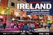 IRELAND...2016/04/06  · MUSIC MARET REPORT ON IRELAND 3 Introduction 1.1 Ireland at a Glance Irish culture has had a significant influence on other cultures, especially …