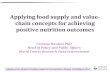 Applying food supply and value- chain concepts for achieving … · 2016. 11. 17. · Food processors Food retailers Food marketers . Nov 7-9, 2007 McGill Health Challenge Think Tank