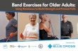 Using Resistance to Build Strength and Prevent Falls...10 Finding Balance Resistance Band Exercises 2. Marching Hip Flexion (seated) Set up and starting position: Sit up straight in