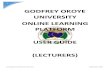 GODFREY OKOYE UNIVERSITY ONLINE LEARNING ......ONLINE LEARNING PLATFORM USER GUIDE (LECTURERS) fff Developed by GOUNI ICT Services September 2020 2 Overview Table of Exercise 2 - How