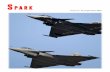 spark sep 18...Apr 14, 2019  · Boeing’s F/A‐18s, Eurofighter Typhoon, Russia’s MiG‐35, Sweden’s Saab’s Gripen and Rafale. However, finally two of them —Typhoon andRafale—wereshortlisted.