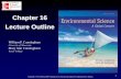 Chapter 16 Lecture Outline - LTCC Online · Chapter 16 Lecture Outline. 2 Air Pollution. 3 ... 17 Dust Storms ... Dust also carries bacteria, viruses, fungi, pesticides, herbicides