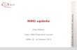 NRO update - APNIC · 2017. 6. 18. · NRO update Paul Wilson Chair, NRO Executive Council ARIN 32, 10 October 2013 . What is the NRO? • Number Resource Organization – Vehicle