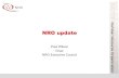 NRO updateconference.apnic.net/.../58920/NRO-UPDATE-APRICOT-2013.pdf · 2019. 4. 30. · NRO update Paul Wilson Chair NRO Executive Council . What is the NRO? • Number Resource