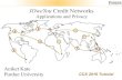 IOweYou Credit Networks - Purdue University...Cryptocurrencies vs Credit Networks IOU (or Credit) Networks Combining credit and social trust (still not permissioned) Restricted Fungibility