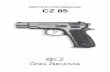 INSTRUCTION MANUAL CZ 85 - pdf.textfiles.compdf.textfiles.com/manuals/FIREARMS/cz85.pdf · The CZ 85 pistol is a semi-automatic handgun with locked breech. It is produced in several