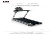 BH Fitness T6 SPORT Treadmill Owner’s Manual BH 12/6/12 · 2013. 1. 16. · BH Fitness † 20155 Ellipse † Foothill Ranch † CA † 92610 † Phone 949-206-0330 † Fax 949-206-0013