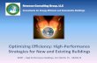 Optimizing Efficiency: High-Performance Strategies for New ... · –New, energy efficient windows, roof and doors –Energy conserving architectural enhancement •HVAC Upgrades