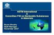 ASTM International Committee F40 on Declarable … documents/Standards...Scope:Subcommittee F40.03 will monitor and report on; major government codes, regulations, standards, test